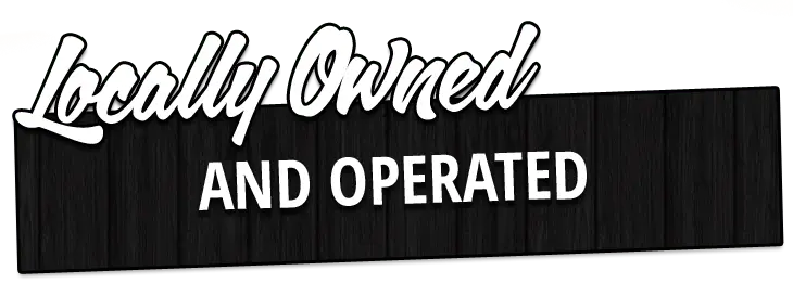 Locally Owned Company